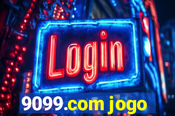 9099.com jogo